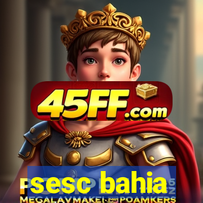 sesc bahia